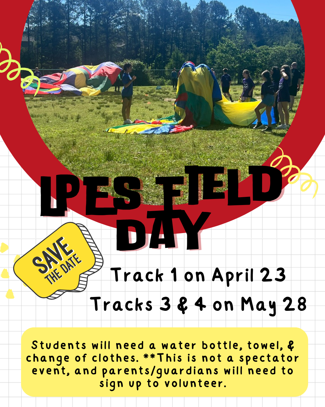  Field day is April 23 and May 28, not spectator sport